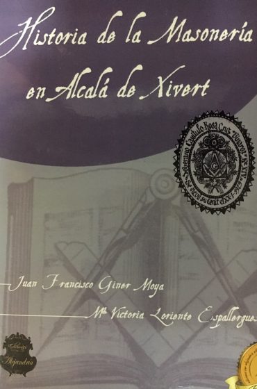 Historia de la Masonería en Alcalá de Xivert
