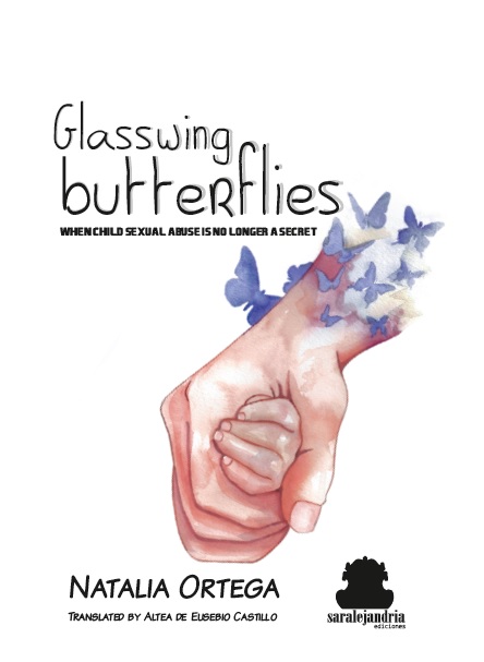 Glasswing butterflies WHEN CHILD SEXUAL ABUSE IS NO LONGER A SECRET
