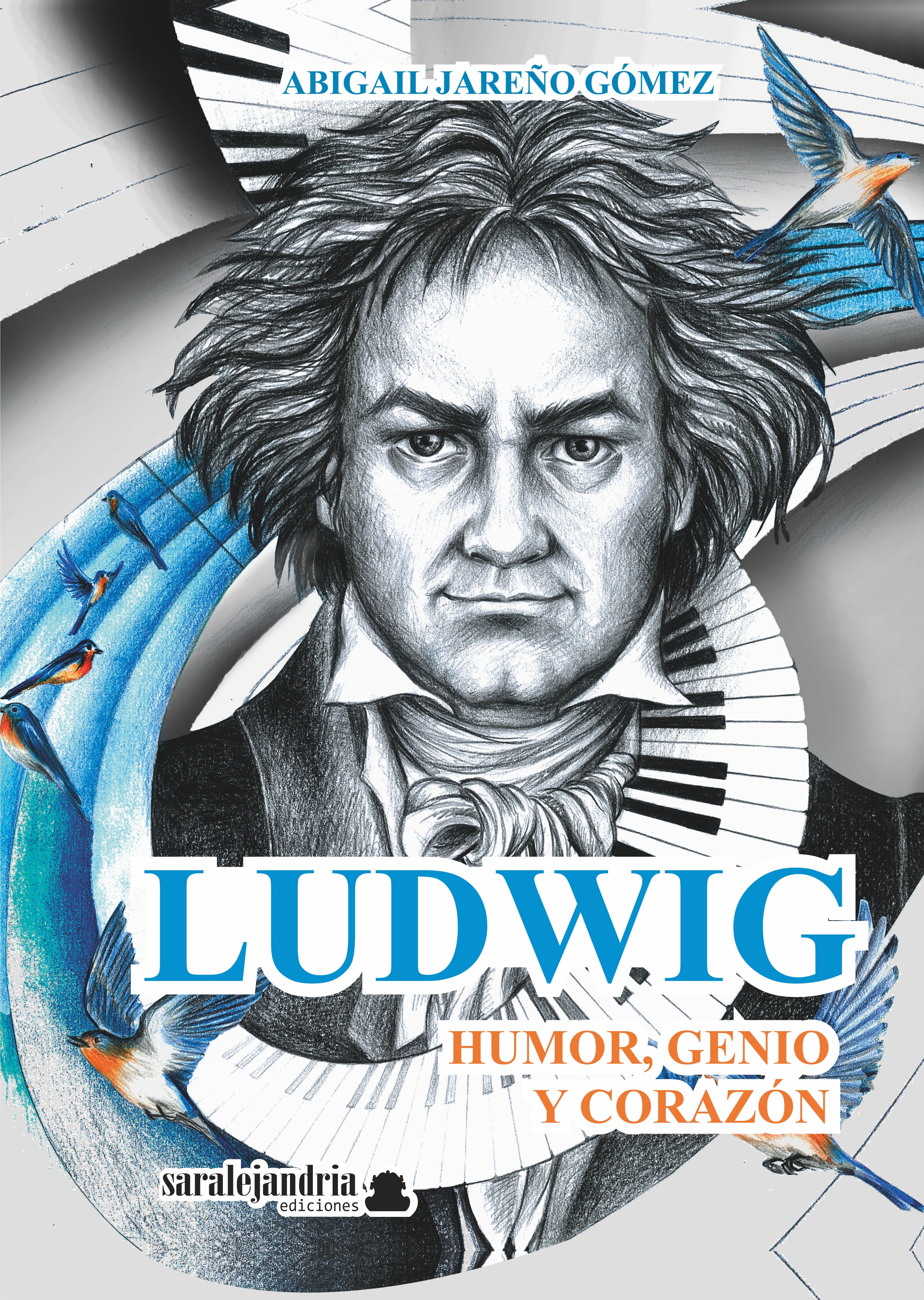 LUDWIG Van Beethoven. Humor, genio y corazón.