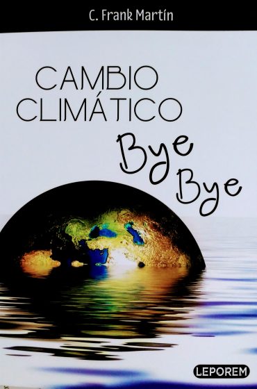 CAMBIO CLIMÁTICO BYE BYE