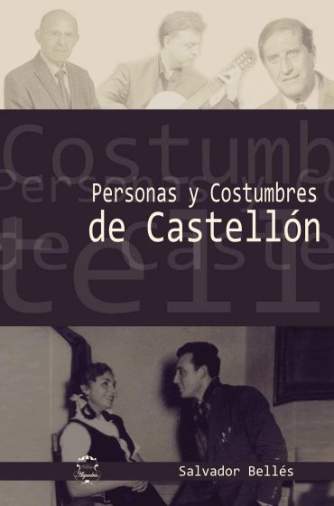 Personas y Costumbres de Castellón