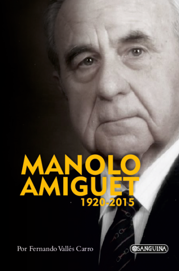 MANOLO AMIGUET  1920-2015