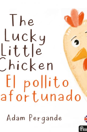 THE LUCKY LITTLE CHICKEN, EL POLLITO AFORTUNADO